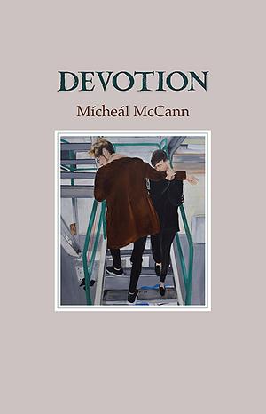 Devotion  by Mícheál McCann