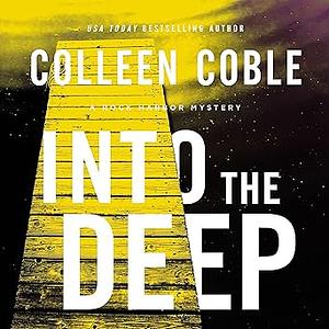 Into the Deep by Colleen Coble