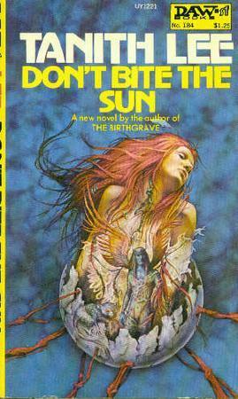 Don’t Bite the Sun by Tanith Lee