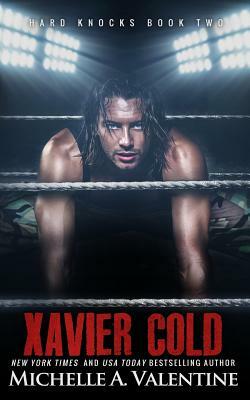 Xavier Cold by Michelle A. Valentine