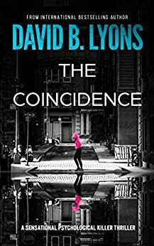 The Coincidence by David B. Lyons