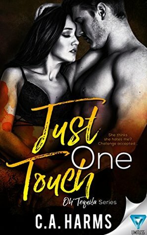 Just One Touch by C.A. Harms