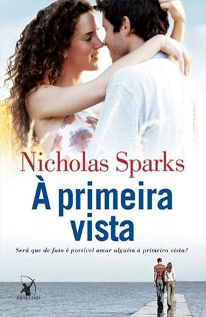À Primeira Vista by Nicholas Sparks