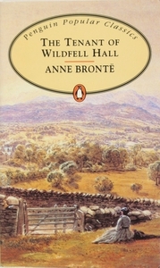 The Tenant of Wildfell Hall by Anne Brontë