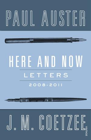 Here and Now: Letters by J.M. Coetzee