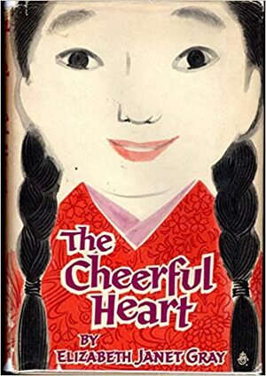 The Cheerful Heart by Elizabeth Gray Vining