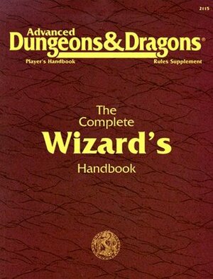The Complete Wizard's Handbook by Anne Brown, Rick Swan