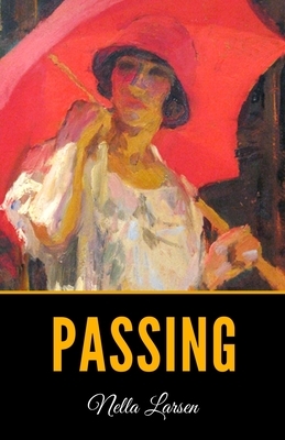 Passing by Nella Larsen