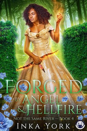 Forged by Angel & Hellfire by Inka York