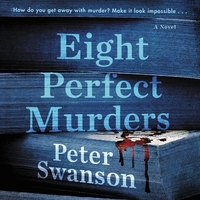 Eight Perfect Murders by Peter Swanson