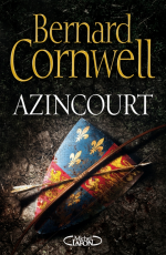 Azincourt by Bernard Cornwell