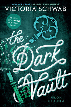 The Dark Vault by Victoria Schwab