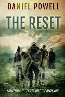 The Reset by Daniel Powell
