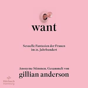 Want by Gillian Anderson