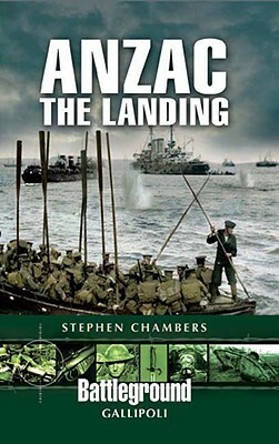 Anzac the Landing by Stephen Chambers