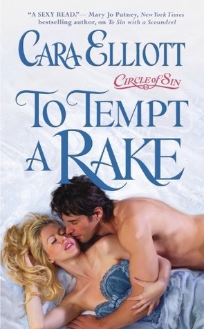 To Tempt a Rake by Cara Elliott