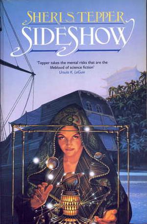 Sideshow by Sheri S. Tepper