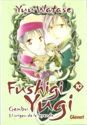 Fushigi Yûgi: Genbu. El origen de la leyenda #10 by Yuu Watase