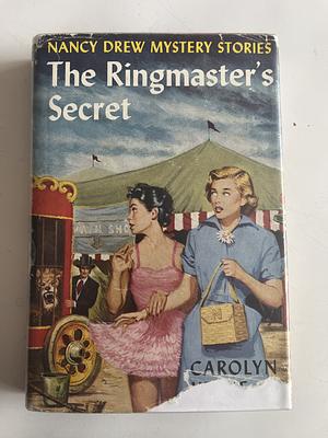 The Ringmaster's Secret by Carolyn Keene