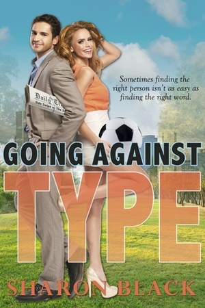 Going Against Type by Sharon Black