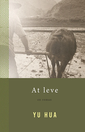 At leve by Yu Hua