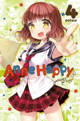 Anne Happy: Unhappy Go Lucky!, Vol. 4 by Cotoji