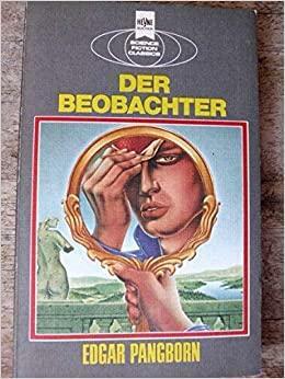 Der Beobachter by Edgar Pangborn