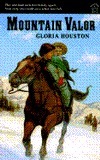 Mountain Valor by Gloria Houston