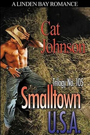 Smalltown, U.S.A. by Cat Johnson