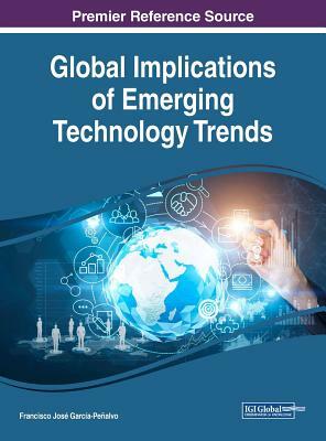 Global Implications of Emerging Technology Trends by 