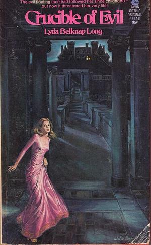 Crucible of Evil by Lyda Belknap Long, Frank Belknap Long