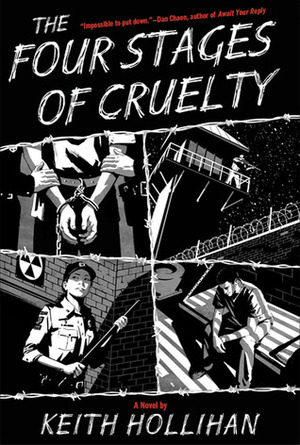 The Four Stages of Cruelty by Keith Hollihan