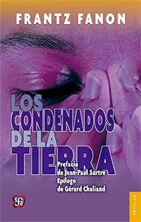 Los condenados de la tierra by Frantz Fanon