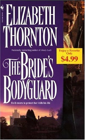 The Bride's Bodyguard by Elizabeth Thornton