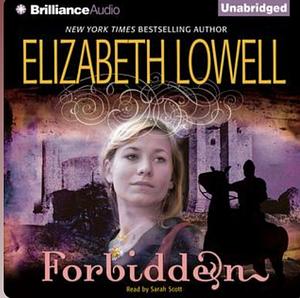 Forbidden by Elizabeth Lowell