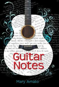 Guitar Notes by Mary Amato