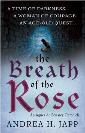 The Breath of the Rose by Lorenza García, Andrea H. Japp