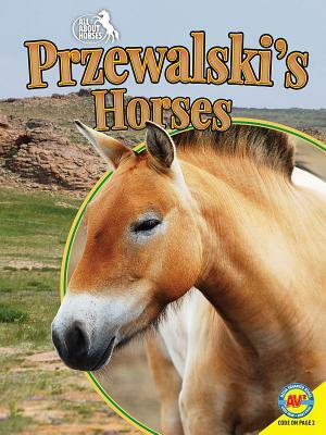 Przewalski's Horses by Pamela Dell