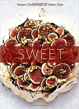 Sweet: Desserts from London's Ottolenghi by Helen Goh, Yotam Ottolenghi