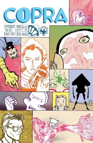 Copra: Compendium Three by Michel Fiffe