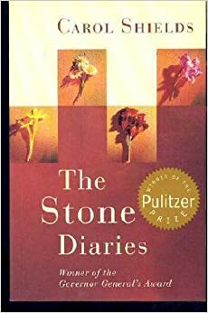 The Stone Diaries by Carol Shields