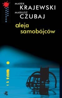 Aleja samobójców by Marek Krajewski, Mariusz Czubaj