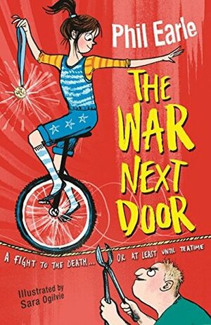 The War Next Door by Sara Ogilvie, Phil Earle