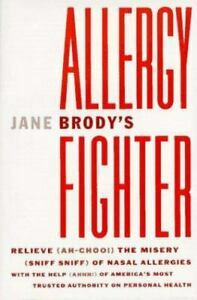 Jane Brody's Allergy Fighter by Jane E. Brody