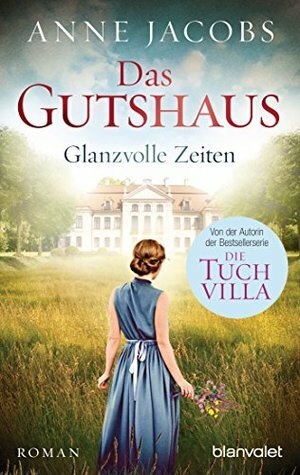 Glanzvolle Zeiten by Anne Jacobs