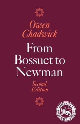 From Bossuet to Newman by Owen Chadwick