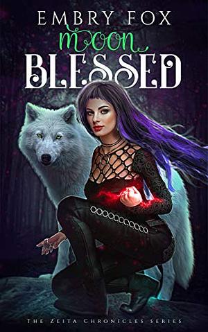 Moon Blessed by Embry Fox