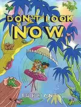 Don't Look Now by Ed Briant