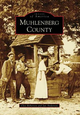 Muhlenberg County by Cleo Roberson, Jan Anderson