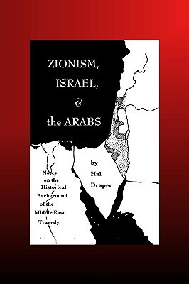 Zionism, Israel and The Arabs by Hal Draper